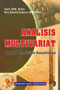Image of ANALISIS MULTIVARIAT UNTUK PENELITIAN KESEHATAN