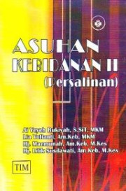 ASUHAN KEBIDANAN II (PERSALINAN)
