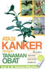 ATASI KANGKER DENGAN TANAMAN OBAT