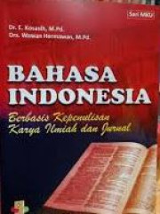 BAHASA INDONESIA  BERBASIS KEPENULISAN KARYA ILMIAH DAN JURNAL