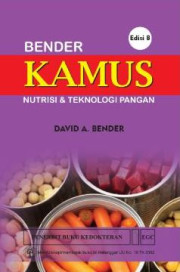 BENDER : KAMUS NUTRISI DAN TEKNOLOGI PANGAN