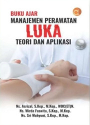 BUKU AJAR MANAJEMEN PERAWATAN LUKA TEORI DAN APLIKASI