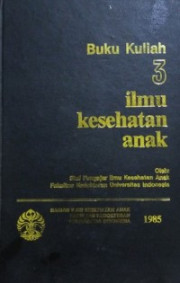 BUKU KULIAH ILMU KESEHATAN ANAK 3
