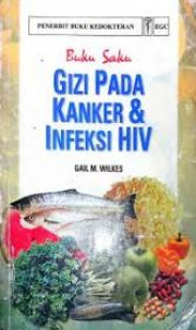 BUKU SAKU GIZI PADA KANKER DAN INFEKSI HIV