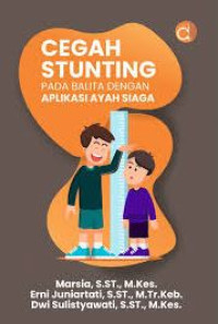 Image of CEGAH STUNTING PADA BALITA DENGAN APLIKASI AYAH SIAGA