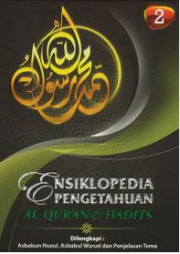 ENSIKLOPEDIA PENGETAHUAN AL-QURAN DAN HADITS JILID 2