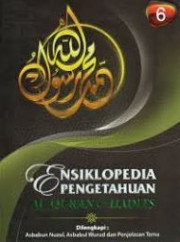 ENSIKLOPEDIA PENGETAHUAN AL-QURAN DAN HADITS JILID 6