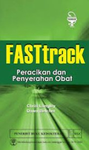 FASTTRACK PERACIKAN DAN PENYERAHAN OBAT