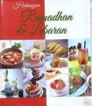 HIDANGAN RAMADHAN DAN LEBARAN