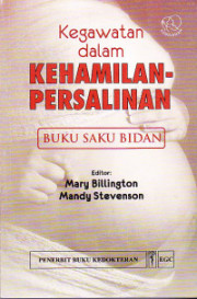 KEGAWATAN DALAM KEHAMILAN PERSALINAN