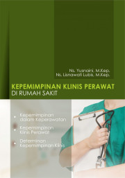 KEPEMIMPINAN KLINIS PERAWAT DI RUMAH SAKIT