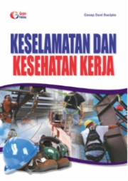 KESELAMATAN DAN KESEHATAN KERJA