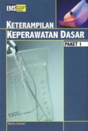 KETERAMPILAN KEPERAWATAN DASAR PAKET I