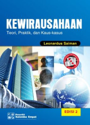 KEWIRAUSAHAAN : TEORI, PRAKTIK, DAN KASUS - KASUS EDISI 2