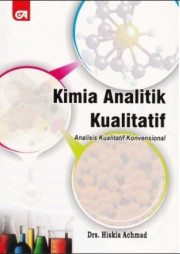 KIMIA ANALITIK KUALITATIF : ANALISIS KUALITATIF KONVENSIONAL