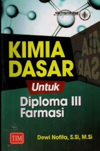 Image of KIMIA DASAR UNTUK DIPLOMA III FARMASI