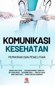 KOMUNIKASI KESEHATAN PEMIKIRAN DAN PENELITIAN