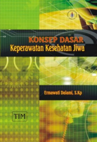 Image of KONSEP DASAR KEPERAWATAN KESEHATAN JIWA