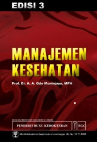Image of MANAJEMEN KESEHATAN EDISI 3