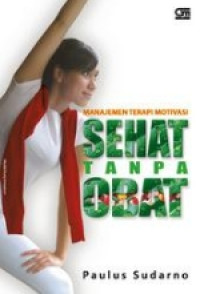 Image of MANAJEMEN TERAPI MOTIVASI SEHAT TANPA OBAT