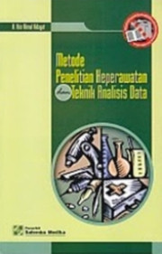 METODE PENELITIAN KEPERAWATAN DAN TEKNIK ANALISIS DATA