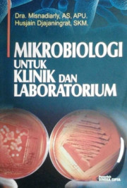 MIKROBIOLOGI UNTUK KLINIK DAN LABORATORIUM