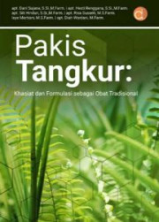 PAKIS TANGKUR: KHASIAT DAN FORMULASI SEBAGAI OBAT TRADISIONAL
