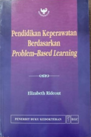PENDIDIKAN KEPERAWATAN BERDASARKAN PROBLEM BASED LEARNING
