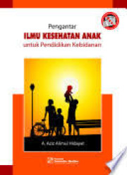PENGANTAR ILMU KESEHATAN ANAK UNTUK PENDIDIKAN KEBIDANAN