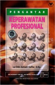 PENGANTAR KEPERAWATAN PROFESIONAL