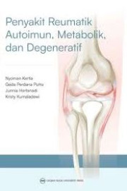 PENYAKIT REUMATIK AUTOIMUN, METABOLIK, DAN DEGENERATIF