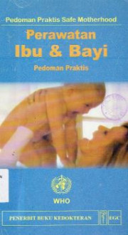 PERAWATAN IBU DAN BAYI