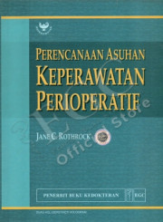 PERENCANAAN ASUHAN KEPERAWATAN PERIOPERATIF