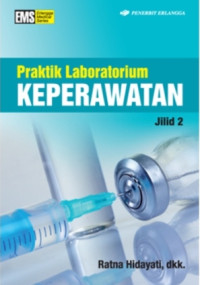 Image of PRAKTIK LABORATORIUM KEPERAWATAN JILID 2
