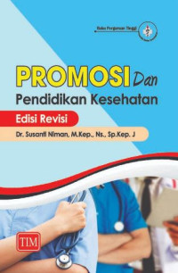 Image of PROMOSI DAN PENDIDIKAN KESEHATAN EDISI REVISI