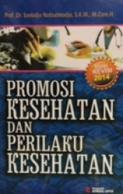 PROMOSI KESEHATAN DAN PERILAKU KESEHATAN EDISI REVISI 2014