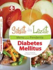 SEHAT DAN LEZAT MENU UNTUK PENDERITA DEABETES MELLITUS