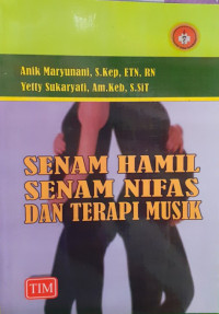 Image of SENAM HAMIL SENAM NIFAS DAN TERAFI MUSIK