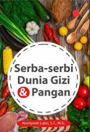 SERBA-SERBI DUNIA GIZI & PANGAN
