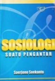 SOSIOLOGI SUATU PENGANTAR
