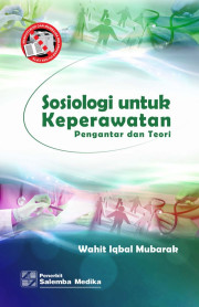 SOSIOLOGI UNTUK KEPERAWATAN PENGANTAR DAN TEORI