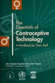 THE ESSENTIALS OF CONTRACEPTIVE TECHNOLOGY